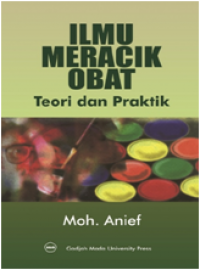 Ilmu meracik obat: teori dan praktek